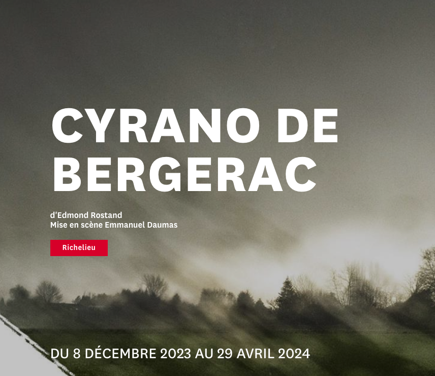 « Cyrano de Bergerac » à la Comédie-Française